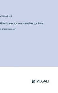 bokomslag Mitteilungen aus den Memoiren des Satan