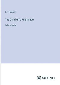 bokomslag The Children's Pilgrimage