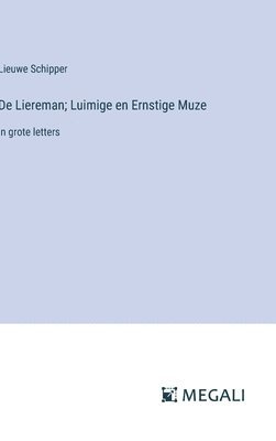 bokomslag De Liereman; Luimige en Ernstige Muze