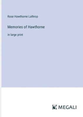 Memories of Hawthorne 1