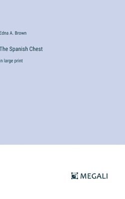 The Spanish Chest 1