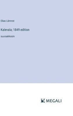 Kalevala; 1849 edition 1