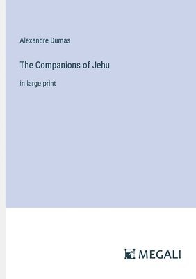 The Companions of Jehu 1