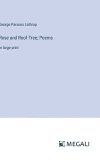 bokomslag Rose and Roof-Tree; Poems