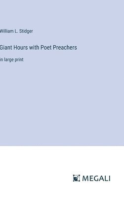 bokomslag Giant Hours with Poet Preachers