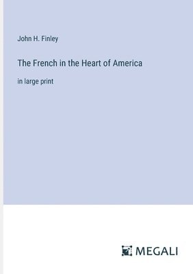 The French in the Heart of America 1