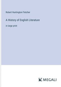bokomslag A History of English Literature