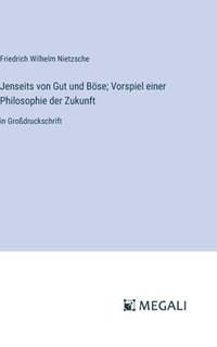 bokomslag Jenseits von Gut und Bse; Vorspiel einer Philosophie der Zukunft