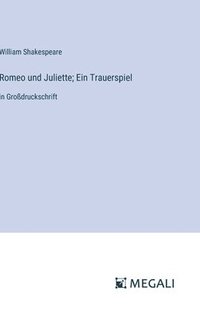 bokomslag Romeo und Juliette; Ein Trauerspiel