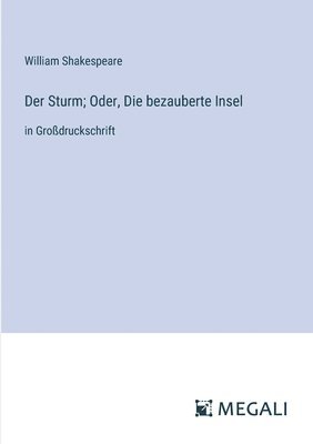 Sturm; Oder, Die bezauberte Insel