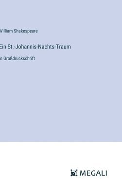 Ein St.-Johannis-Nachts-Traum 1