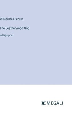 bokomslag The Leatherwood God