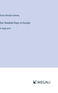 bokomslag Our Hundred Days in Europe