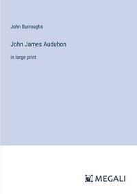bokomslag John James Audubon