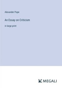 bokomslag An Essay on Criticism