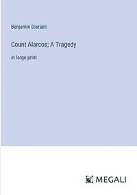bokomslag Count Alarcos; A Tragedy