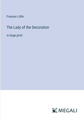 bokomslag Lady of the Decoration