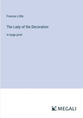 The Lady of the Decoration 1