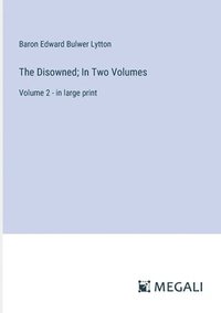 bokomslag Disowned; In Two Volumes