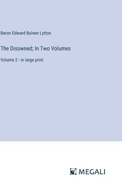 bokomslag Disowned; In Two Volumes