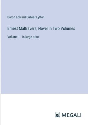 bokomslag Ernest Maltravers; Novel In Two Volumes