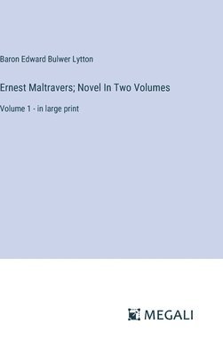 bokomslag Ernest Maltravers; Novel In Two Volumes