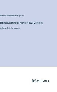 bokomslag Ernest Maltravers; Novel In Two Volumes