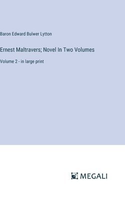 bokomslag Ernest Maltravers; Novel In Two Volumes