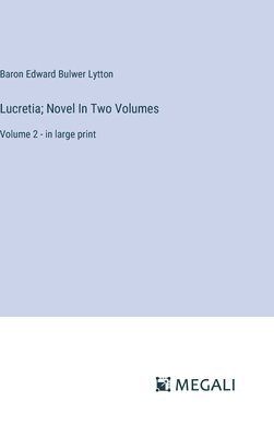 bokomslag Lucretia; Novel In Two Volumes