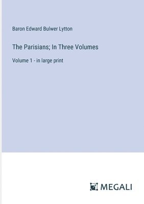 bokomslag Parisians; In Three Volumes