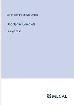 bokomslag Godolphin; Complete