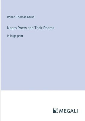 Negro Poets and Their Poems 1