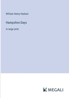 Hampshire Days 1