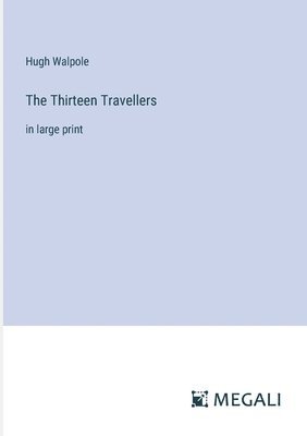 bokomslag Thirteen Travellers