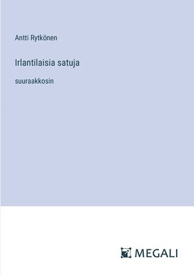 Irlantilaisia satuja 1