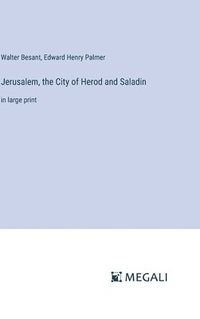 bokomslag Jerusalem, the City of Herod and Saladin