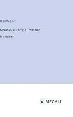 Maradick at Forty; A Transition 1