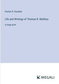 bokomslag Life and Writings of Thomas R. Malthus