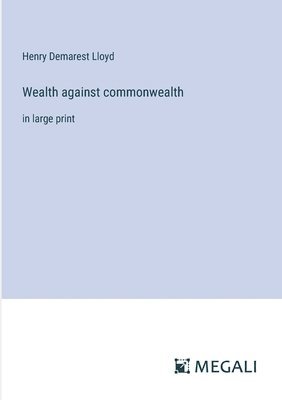 Wealth against commonwealth 1