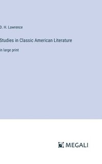 bokomslag Studies in Classic American Literature