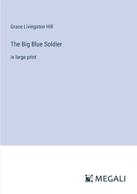 Big Blue Soldier