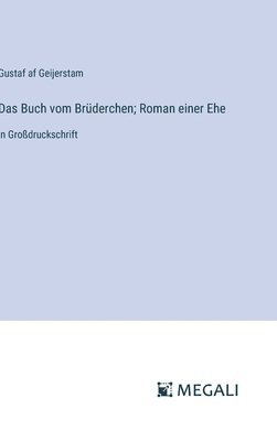 bokomslag Buch vom Brüderchen; Roman einer Ehe