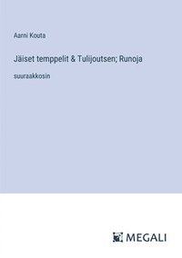 bokomslag Jiset temppelit & Tulijoutsen; Runoja