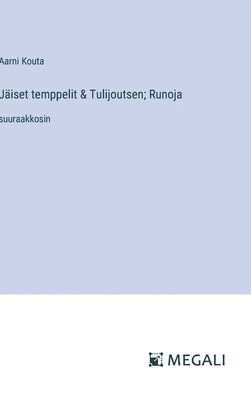 Jäiset temppelit & Tulijoutsen; Runoja