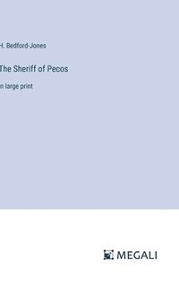 bokomslag The Sheriff of Pecos