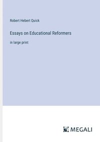 bokomslag Essays on Educational Reformers