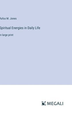 bokomslag Spiritual Energies in Daily Life