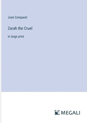 Zarah the Cruel