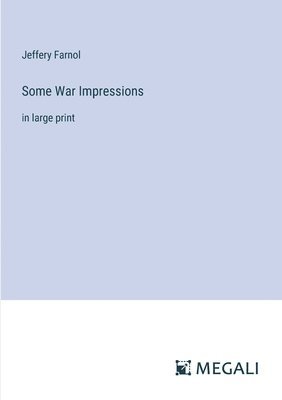 Some War Impressions