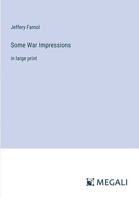 Some War Impressions 1